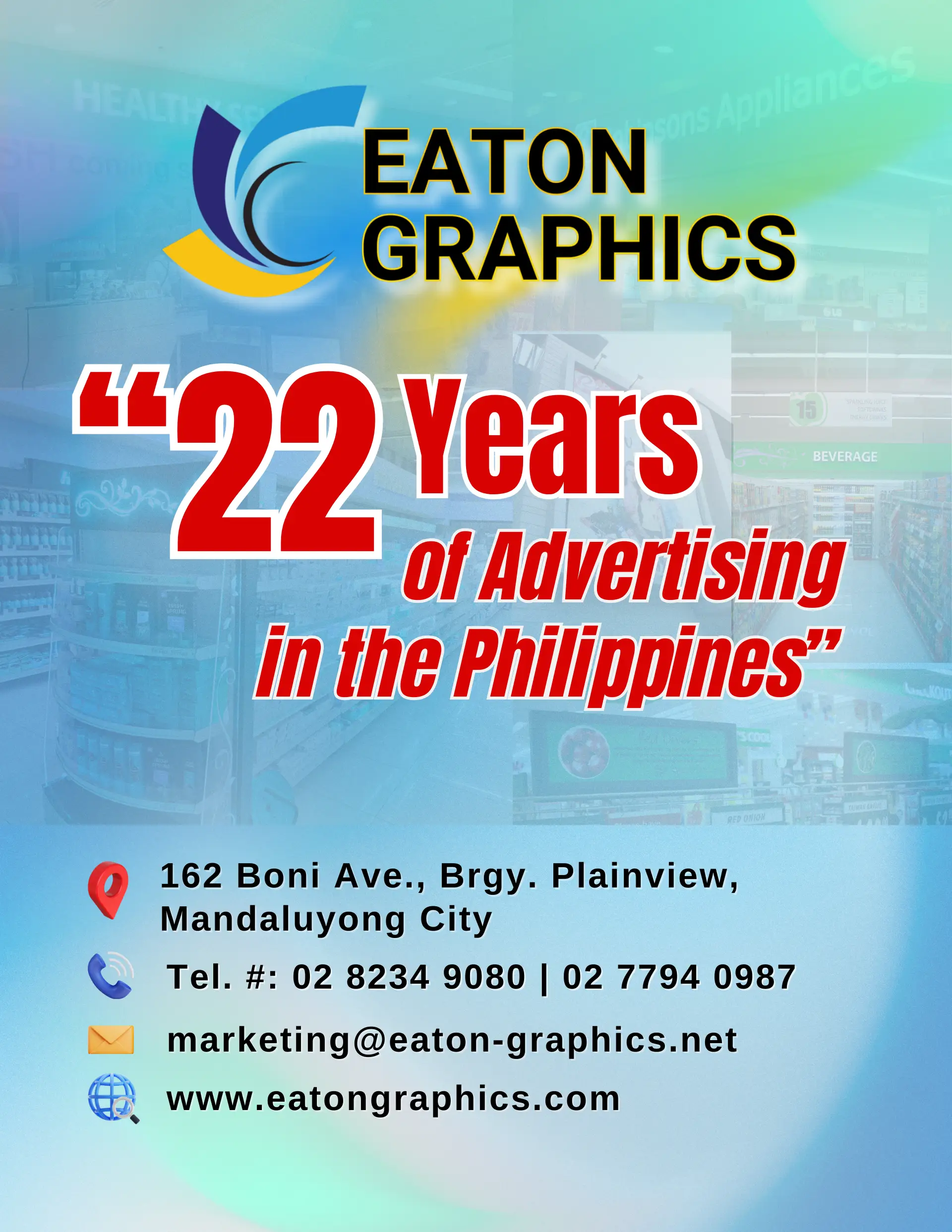 Eaton Graphics has the best signage in nationwide in the Philippines.